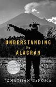 Understanding the Alacran