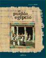 El pueblo egipcio : la vida cotidiana en el imperio de los faraones