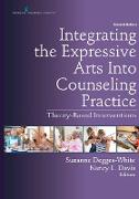 Integrating the Expressive Arts Into Counseling Practice