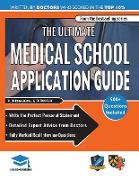 The Ultimate Medical School Application Guide