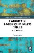 Environmental Governance of Invasive Species