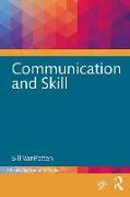 Communication and Skill