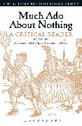 Much Ado About Nothing: A Critical Reader
