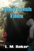 The Fetish Files