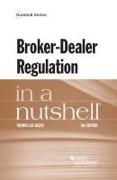 Broker-Dealer Regulation in a Nutshell