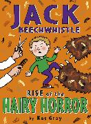 Jack Beechwhistle: Rise Of The Hairy Horror