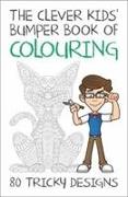 The Clever Kids' Bumper Book of Colouring