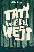 Taty Went West