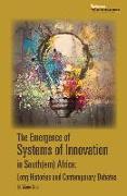 The emergence of systems of innovation in South(ern) Africa