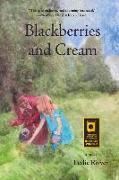 Blackberries and Cream