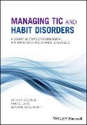 Managing Tic and Habit Disorders