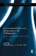 Environmental Politics and Governance in the Anthropocene