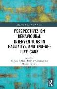 Perspectives on Behavioural Interventions in Palliative and End-of-Life Care