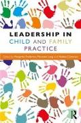 Leadership in Child and Family Practice