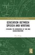 Education between Speech and Writing