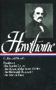 Nathaniel Hawthorne: Collected Novels (LOA #10)