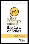 A Short & Happy Guide to the Law of Sales