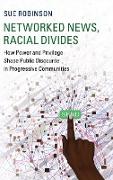 Networked News, Racial Divides