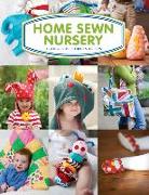 Home Sewn Nursery: 11 Gorgeous Projects to Sew