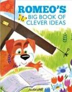 Romeo's Big Book of Clever Ideas