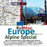 Rail Map Europe - Alpine Special: Specifically Designed for Global Interrail and Eurail Railpass Holders