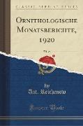 Ornithologische Monatsberichte, 1920, Vol. 28 (Classic Reprint)