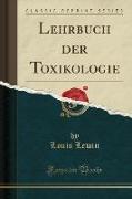 Lehrbuch der Toxikologie (Classic Reprint)