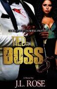 Tied to a Boss 5