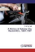 A History of Katsina City Blacksmiths, 1804-1907
