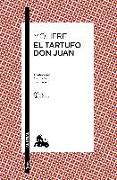 El Tartufo / Don Juan