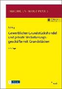 Gewerblicher Grundstückshandel und private Veräußerungsgeschäfte mit Grundstücken