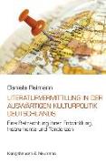 Die Literaturvermittlung in der Auswärtigen Kulturpolitik Deutschlands