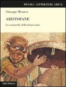 Aristofane. La commedia della democrazia