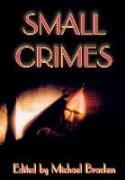 Small Crimes