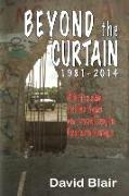 Beyond the Curtain: Stories and Reflections on Travelling in Eastern Europe