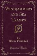 Windjammers and Sea Tramps (Classic Reprint)