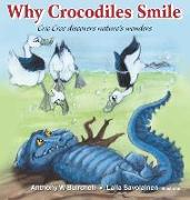 Why crocodiles smile: Cric Croc discovers nature's wonders