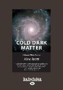 COLD DARK MATTER