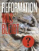 Reformation 2017 - Eine Bilanz