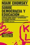 Sobre democracia y educación : escritos sobre ciencia y antropología del entorno cultural