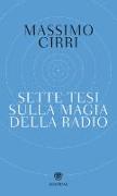 Sette tesi sulla magia della radio