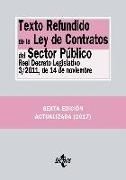 Texto refundido de la Ley de contratos del sector público : Real Decreto Legislativo 3-2011, de 14 de noviembre