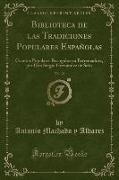 Biblioteca de las Tradiciones Populares Españolas, Vol. 10