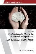 Professionelle Pflege bei Poststroke Depression