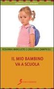 Il mio bambino va a scuola