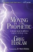 Moving in the Prophetic