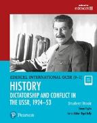 Pearson Edexcel International GCSE (9-1) History: Dictatorship and Conflict in the USSR, 1924–53 Student Book