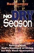 No Dry Season