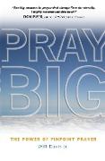 Pray Big