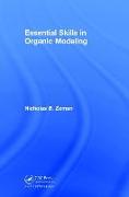 Essential Skills in Organic Modeling